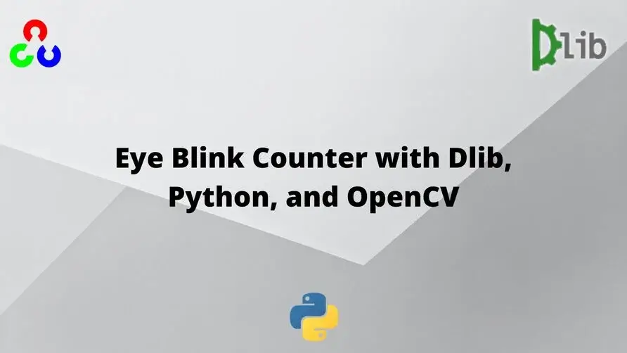 Eye Blink Counter with Dlib, Python, and OpenCV
