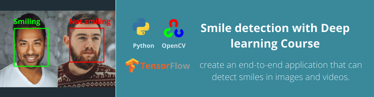 Smile Detection with Deep Learning Course